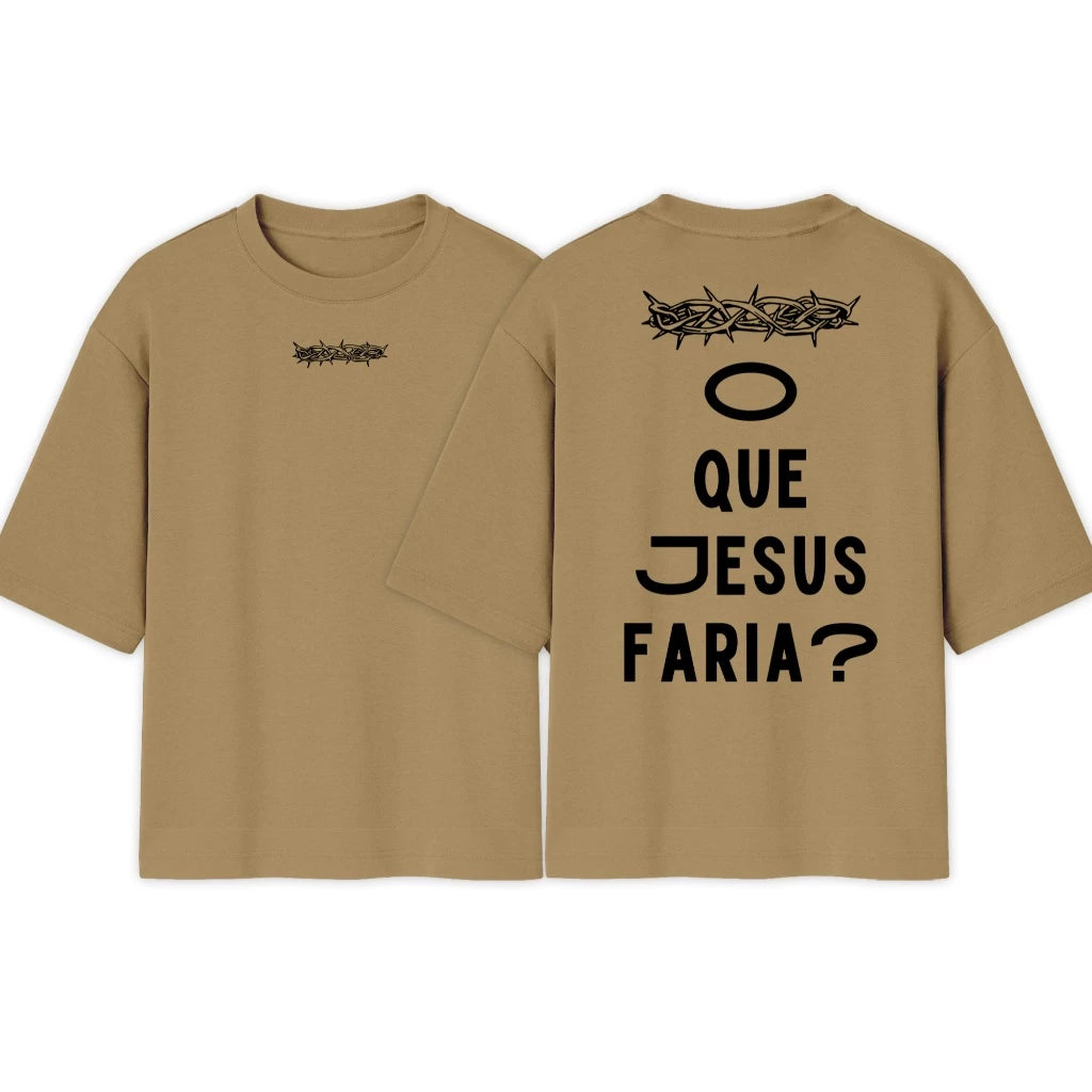 Camiseta Oversized | O que Jesus Faria?  | Varias cores