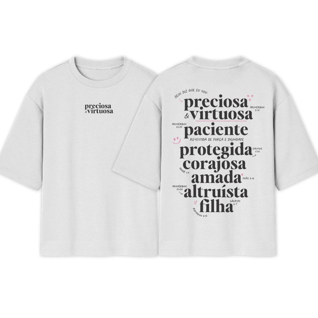 Camiseta Oversized | Preciosa E Virtuosa | Novidade
