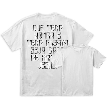Camiseta | Toda Honra Toda Gloria | OFERTA