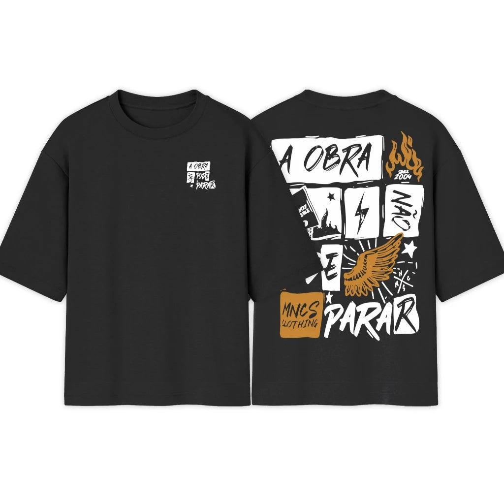Camiseta Oversized | A Obra Nao Pode Parar | Varias Cores