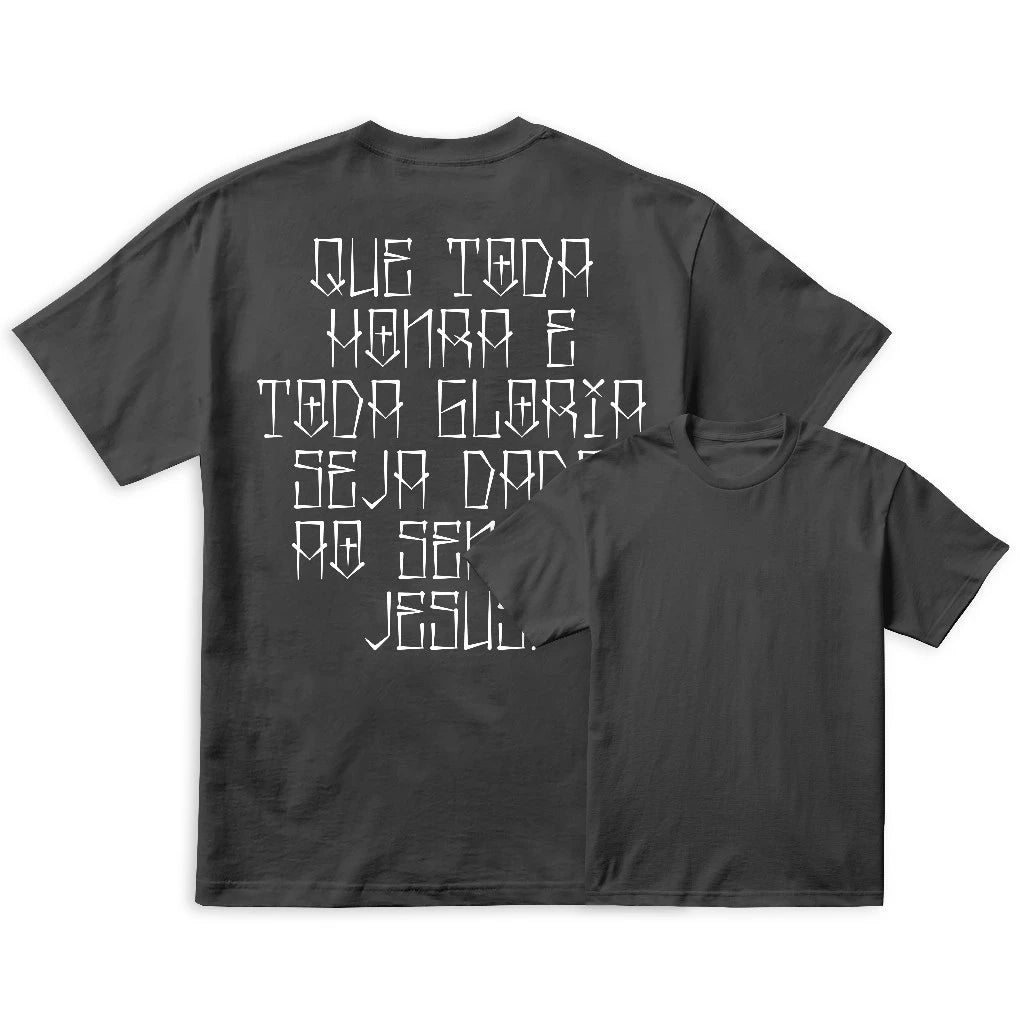 Camiseta | Toda Honra Toda Gloria | OFERTA
