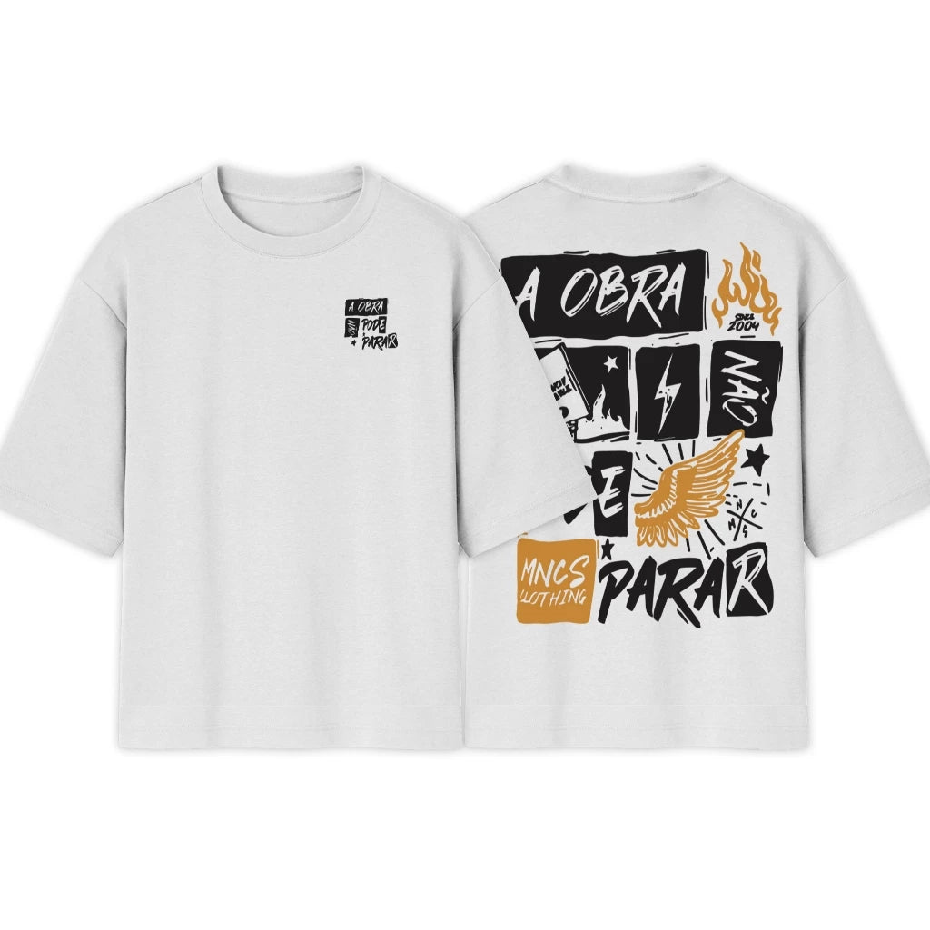 Camiseta Oversized | A Obra Nao Pode Parar | Varias Cores