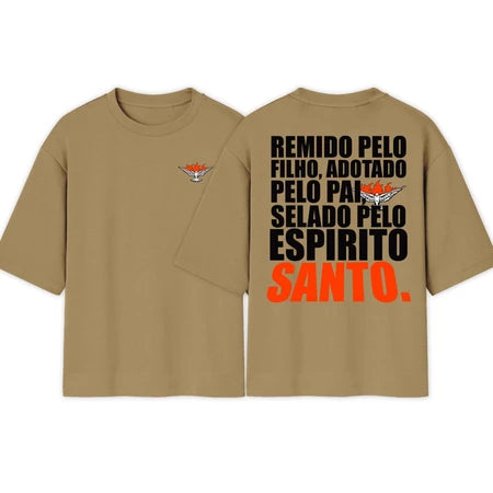 Camiseta OVERSIZED Crista | Remido Pelo Filho Adotado Pelo Pai Selado Pelo Espirito |