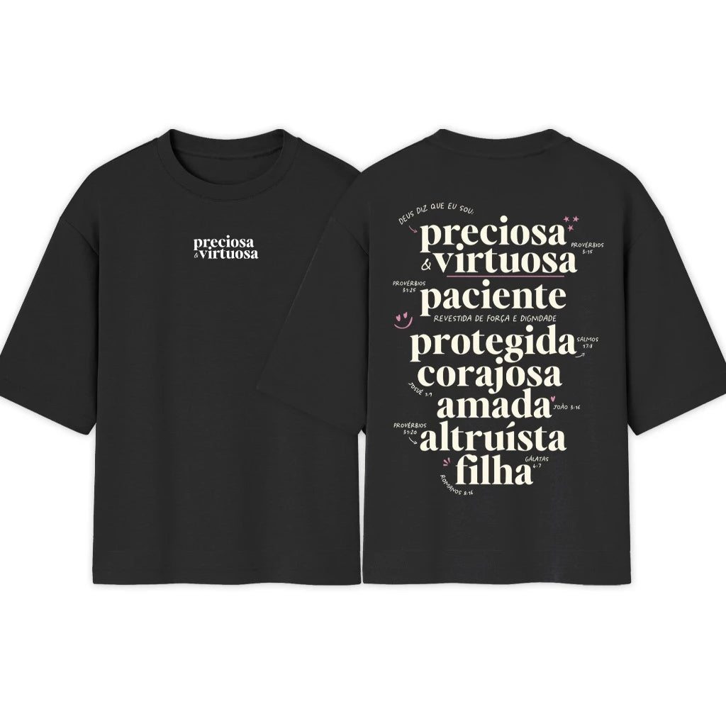 Camiseta Oversized | Preciosa E Virtuosa | Novidade