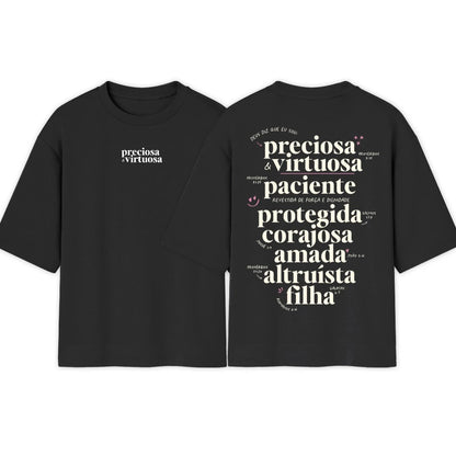 Camiseta Oversized | Preciosa E Virtuosa | Novidade