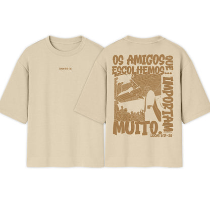 Camiseta Oversized | Os amigos que escolhemos importam muito | LANÇAMENTO