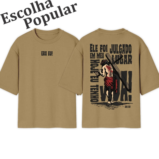 Camiseta Oversized |  Ele foi julgado em meu lugar | Popular