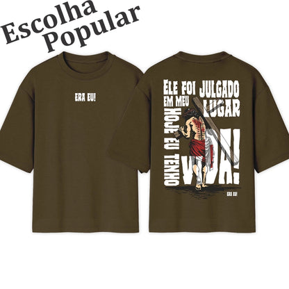 Camiseta Oversized |  Ele foi julgado em meu lugar | Popular