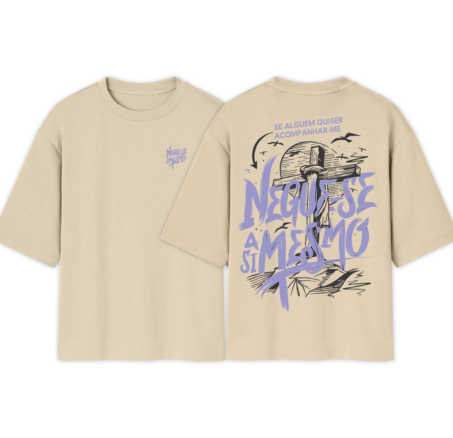 Camiseta Oversized | Negue se a si Mesmo | Nova Tendência