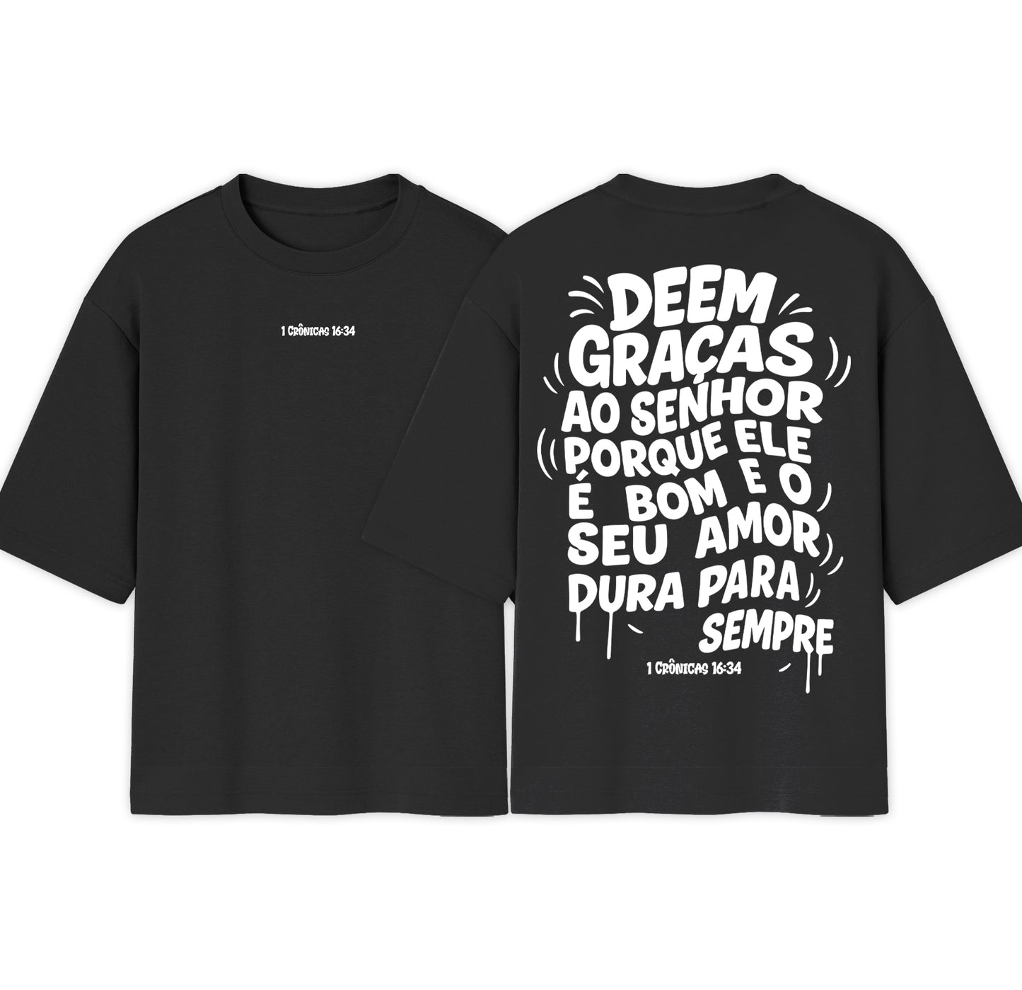 Camiseta Oversized | 1 CRONICAS 16:34 | lançamento
